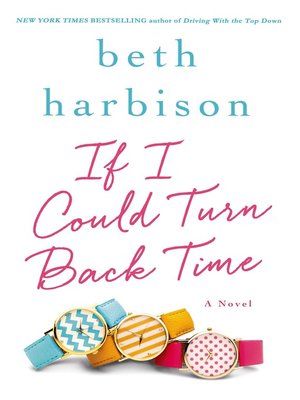 cover image of If I Could Turn Back Time